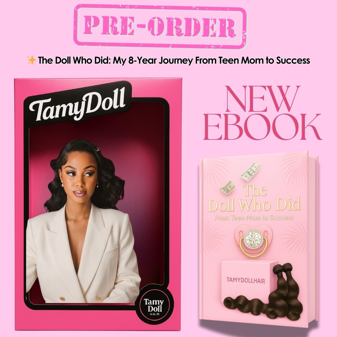 The Doll Who Did: My 8-Year Journey From Teen Mom to Success - TAMY DOLL HAIR
